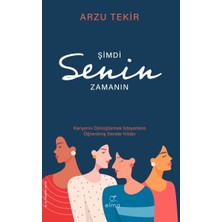Ergün Collection Şimdi Senin Zamanın - Kariyerini Dönüştürmek