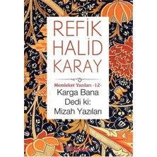 Ergün Collection Memleket Yazıları 12 - Karga Bana Dedi Ki