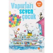 Braventa Collection Vapurları Seven Çocuk: 2-3. Sınıflar
