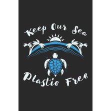 Braventa Collection Keep Our Sea Plastic Free: Umweltschutz Notizbuch / Tagebuch / Heft Mit Karierten Seiten. Notizheft