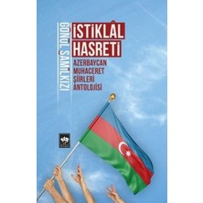 Ergün Collection Istiklal Hasreti - Azerbaycan Muhaceret Şiirleri Antolojisi