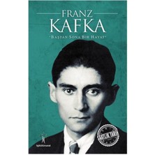 Ergün Collection Saatlik Tarih - Franz Kafka (Baştan Sona Bir Hayat)