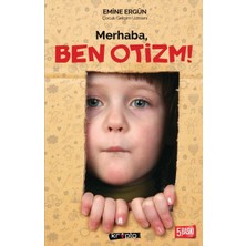 Ergün Collection Merhaba Ben Otizm!