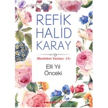 Ergün Collection Memleket Yazıları 15 - Elli Yıl Önceki