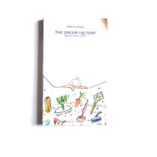 Braventa Collection The Dream Factory: Alessi Since 1921