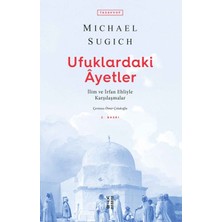 Ergün Collection Ufuklardaki Ayetler - Ilim ve Irfan Ehliyle Karşılaşmalar