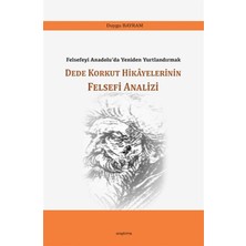 Ergün Collection Dede Korkut Hikayelerinin Felsefi Analizi
