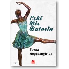 Ergün Collection Eski Bir Balerin