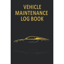 Braventa Collection Vehicle Maintenance Log Book: Car Repair And Maintenance Record Book | Automotive Service Notebook /