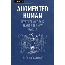 Braventa Collection Augmented Human: How Technology Is Shaping The New Reality