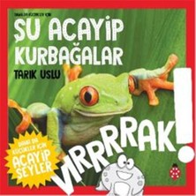 Braventa Collection Daha Da Küçükler Için Şu Acayip Kurbağalar: Daha Da Küçükler Için Acayip Şeyler