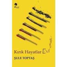 Ergün Collection Kırık Hayatlar Evi