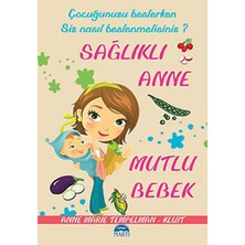 Ergün Collection Sağlıklı Anne Mutlu Bebek