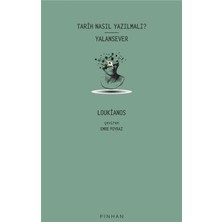 Ergün Collection Tarih Nasıl Yazılmalı? - Yalansever