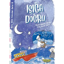 Ergün Collection Genç Bilim Yolcuları Serisi -8 Işığa Doğru