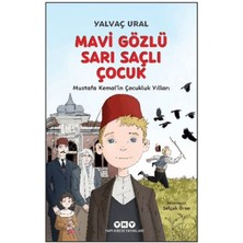 Ergün Collection Mavi Gözlü Sarı Lı Çuk - Mustafa Kemal’in Çukluk Yılları (Fleksi Kapak)