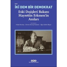 Ergün Collection Iki Dem Bir Demokrat – Eski Dışişleri Bakanı Hayrettin Erkmen’in Anıları