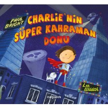 Ergün Collection Charlie'nin Süper Kahraman Donu