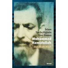 Ergün Collection Islam Tarihçiliğinin Yeni Siması Muhammed Hamidullah