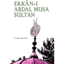 Ergün Collection Erkan-I Abdal Musa Sultan