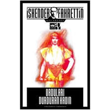 Ergün Collection Orduları Durduran Kadın