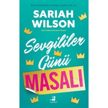 Ergün Collection Sevgililer Günü Masalı - Beklenmedik Karşılaşmalar 6