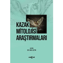 Ergün Collection Kazak Mitolojisi Araştırmaları