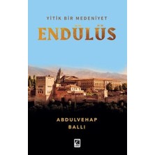 Ergün Collection Yitik Bir Medeniyet Endülüs