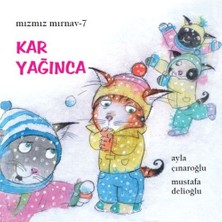 Ergün Collection Mızmız Mırnav 7: Kar Yağınca