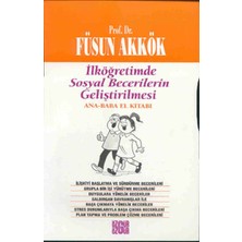 Ergün Collection Ilköğretimde Sosyal Becerilerin Geliştirilmesi Ana - Baba El Kitabı