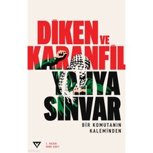 Ergün Collection Diken ve Karanfil;bir Komutanın Kaleminden