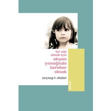 Ergün Collection Bir Aile Olmak Için Akşam Yemeğinde Beraber Olmak (Küçük Boy)