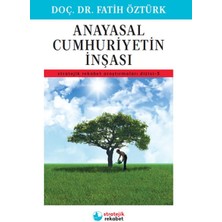 Ergün Collection Anayasal Cumhuriyetin Inşası - Stratejik Rekabet Araştırmaları Dizisi-5
