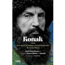 Ergün Collection Konak Yahut Şeyh Şamil'in Kafkasya Muharebelerinden Bir Garip Hikaye