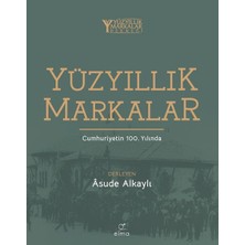 Ergün Collection Yüzyıllık Markalar Cumhuriyetin 100. Yılında