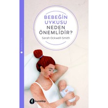 Ergün Collection Bebeğinizin Uykusu Neden Önemlidir?