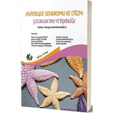 Ergün Collection Asperger Sendromu ve Otizm: Çocukluktan Yetişkinliğe