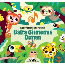 Ergün Collection Sesli ve Hareketli Kitabım – Balta Girmemiş Orman (Ciltli)