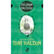 Ergün Collection Bilimin Öncüleri- Sosyoloji Ilminin Babası: Ibni Haldun