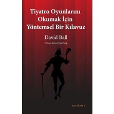 Ergün Collection Tiyatro Oyunlarını Okumak Için Yöntemsel Bir Kılavuz