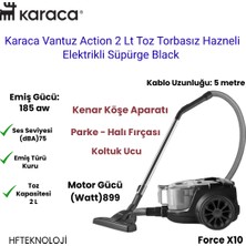 Karaca Vantuz Action Force 2 Lt Toz Torbasız Hazneli Action Force Elektrikli Süpürge Black 899 W + Dijital Mutfak Tartısı Hediye