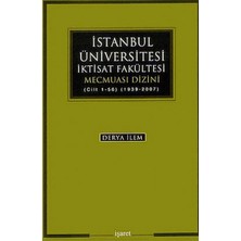 Ergün Collection Istanbul Üniversitesi Iktisat Fakültesi Mecmuası Dizini (Cilt 1-56) (1939-2007)