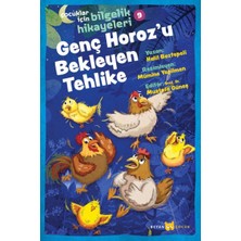 Ergün Collection Genç Horoz'u Bekleyen Tehlike - Çocuklar Için Bilgelik Hikayeleri 9
