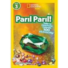 Ergün Collection National Geographic Kids- Parıl Parıl -Taşlar ve Mücevherler Hakkında 100 Eğlenceli Bilgi