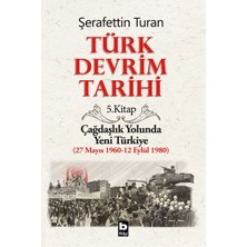 Ergün Collection Türk Devrim Tarihi 5. Kitap - Çağdaşlık Yolunda Yeni Türkiye