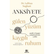 Ergün Collection Anksiyete- Gülen Yüzüm Kaygılı Ruhum