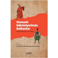 Ergün Collection Osmanlı Hakimiyetinde Balkanlar