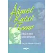 Ergün Collection Ahmet Kutsi Tecer: Şairliği ve Şiirleri Üzerine Bir Inceleme