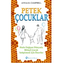Ergün Collection Petek Çocuklar  Hızla Değişen Dünyada Bilinçli Çocuk Yetiştirmek Için Öneriler