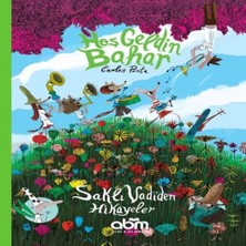 Ergün Collection Hoş Geldin Bahar - Saklı Vadi’den Hikâyeler